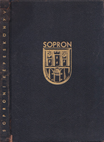Dr. Heimler Kroly - Soproni kpesknyv (123 kppel) (Kiadi brktsben)