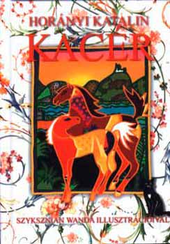 Horányi Katalin - Kacér