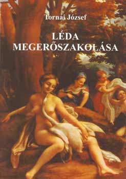 Tornai J�zsef - L�da meger�szakol�sa
