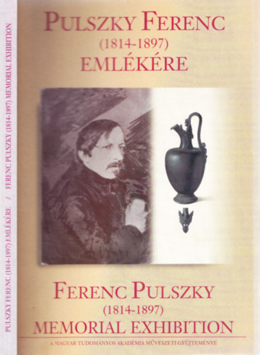 Marosi Ern - Pulszky Ferenc (1814-1897) emlkre