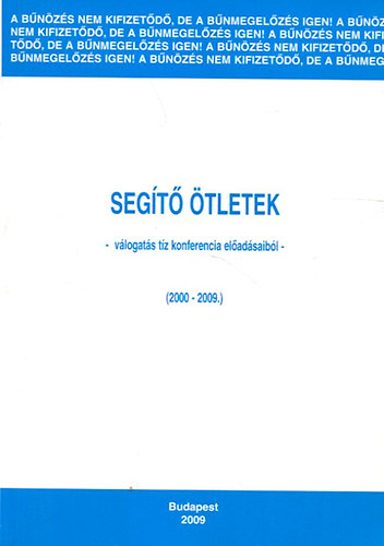 Seg�t� �tletek - v�logat�s t�z konferencia el�ad�saib�l