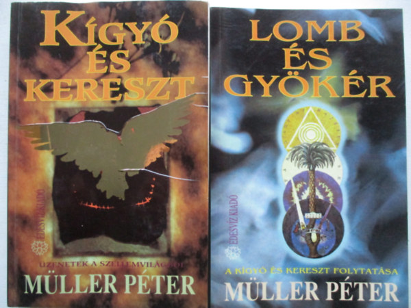 M�ller P�ter - K�gy� �s kereszt + Lomb �s gy�k�r (A K�gy� �s Kereszt folytat�sa).  (2 k�tet)