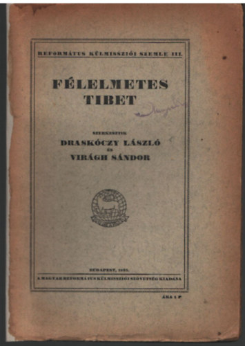 Drask�czy; Vir�gh S�ndor - F�lelmetes Tibet