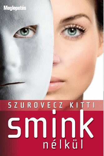 Szurovecz Kitti - Smink nélkül
