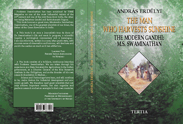 Erd�lyi Andr�s - Aki napf�nyt arat - A modern Gandhi: M. S. Swaminathan