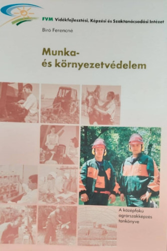 Br Ferencn - Munka- s krnyezetvdelem