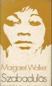 Margaret Walker - Szabadul�s