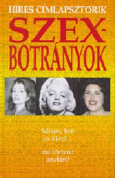 Szexbotr�nyok - H�res c�mlapsztorik sorozat