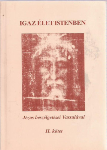 Vassula Ryden - Igaz let Istenben - Jzus beszlgetsei Vassulval 2