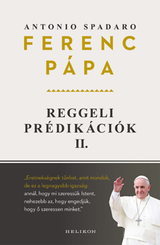 Antonio Spadaro Ferenc ppa - Reggeli prdikcik 2.