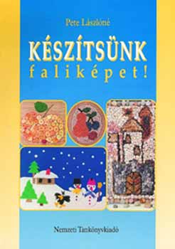 Pete L�szl�n� - K�sz�ts�nk falik�pet!