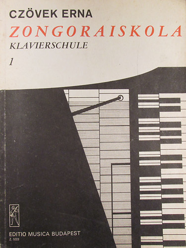 Czvek Erna - Zongoraiskola I. - Klavierschule I.