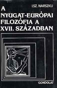 I. Sz. Narszkij - A nyugat-eur�pai filoz�fia a XVII. sz�zadban