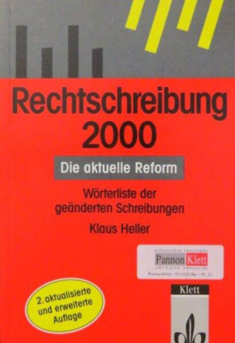 Rechtschreibung 2000 - Die aktuelle Reform