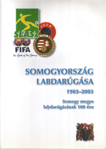 Somogyorszg labdargsa 1903-2003