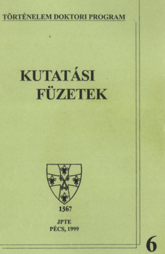 Garai Ildik - Gl Zoltn - Huszr Zoltn - Kutatsi fzetek 6. - Eurpa kls s bels hatrai a XIX. s a XX. szzadban