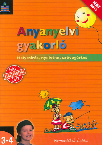 Antalné dr. Szabó Ágnes - Anyanyelvi gyakorlófüzet. 3-4 oszt.