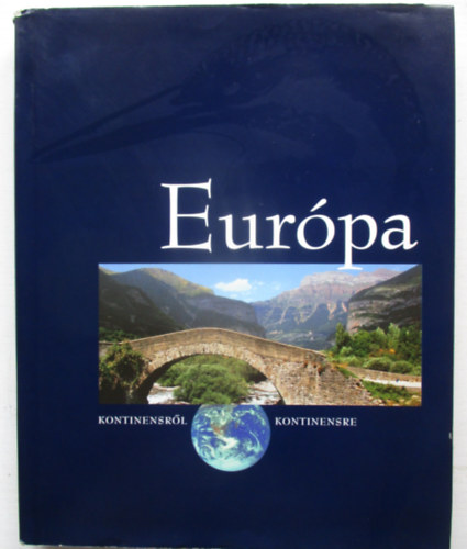 Dr. Nemerkényi Antal - Európa (Az Északi-foktól Krétáig)