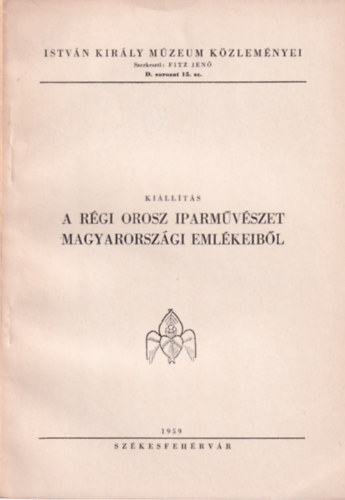 Fitz Jen� - A r�gi orosz iparm�v�szet magyarorsz�gi eml�keib�l