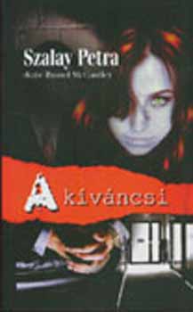 Szalay Petra - A kvncsi