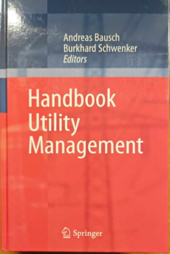 Burkhard Schwenker Andreas Bausch - Handbook Utility Management