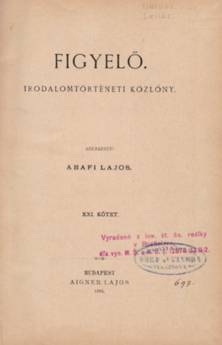 Abafi Lajos - Figyel� - Irodalomt�rt�neti K�zl�ny (XXI. k�tet 1886.)