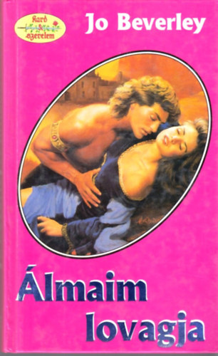 Jo Beverley - �lmaim lovagja