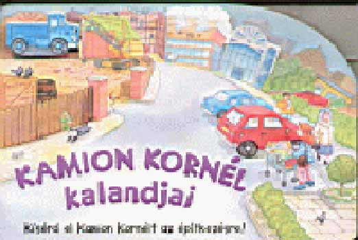Man Knyvek - Kamion Kornl kalandjai - Man knyvek