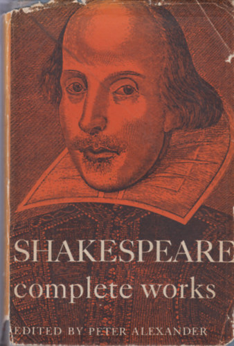 Peter Alexander - The complete works of Shakespeare