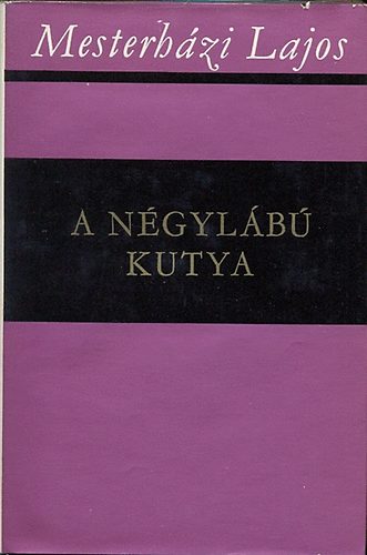 Mesterházi Lajos - A négylábú kutya