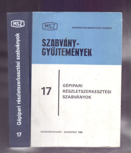 Himberger-Sztrakos-Galbavy  (szerk.) - Gpipari rszletszerkesztsi szabvnyok (4., tdolgozott, bvtett kiads)