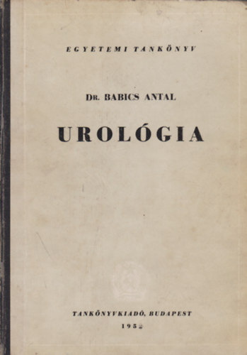 Babics Antal - Urolgia