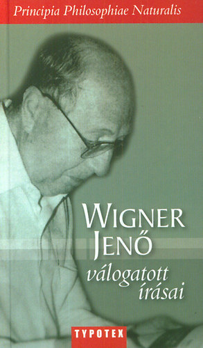 Wigner Jen - Wigner Jen vlogatott rsai