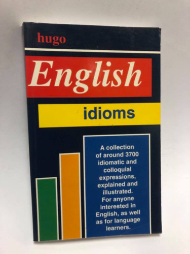 Ronald Lister - Hugo: English Foreign Students: English Idioms