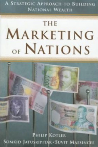 Philip Kotler - The marketing of nations