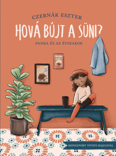 Czernák Eszter - Hová bújt a süni?