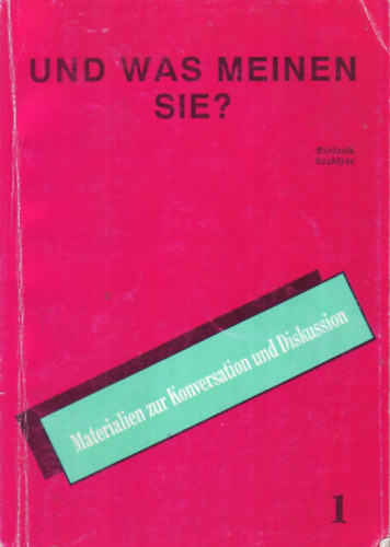 Bal�zsik-Szably�r - Und Was Meinen Sie? 1