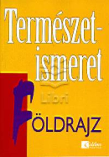 Vargae. Tam�s; Ludmann Mih�ly; Simon B�lint - Term�szetismeret - F�ldrajz