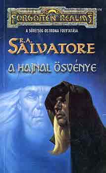R. A. Salvatore - A hajnal �sv�nye - Forgotten Realms