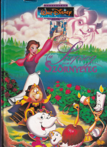 A Szépség és a Szörnyeteg - Klasszikus Walt Disney mesék 5.