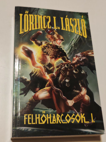 Lőrincz L.László - Felhőharcosok I.