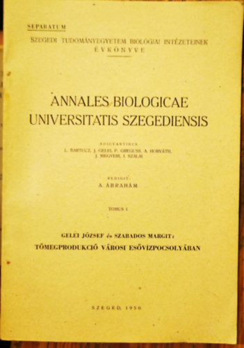 A. �brah�m - Szegedi Tudom�nyegyetem Biol�giai Int�zeteinek �vk�nyve - Annales Biologicae Universitatis Szegediensis