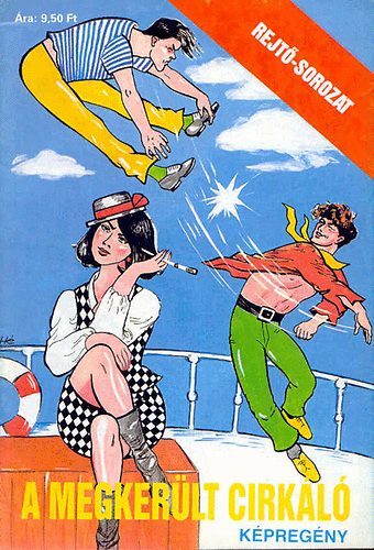 Rejt� Jen�; CS. Horv�th Tibor - A megker�lt cirk�l� (k�preg�ny)