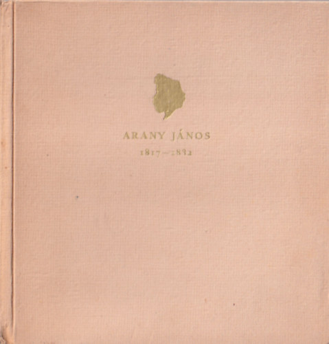 Bisztray Gyula (szerk.), Szántó Judit-Kovács Endréné, Keresztury Dezső (szerk.) - 3 db irodalmmi életrajz: Arany János 1817-1882 + József Attila 1905-1937+Mikszáth Kálmán 1847-1910