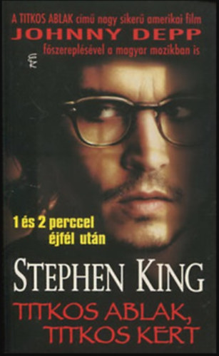 Stephen King - Titkos ablak, titkos kert (1 és 2 perccel éjfél után)