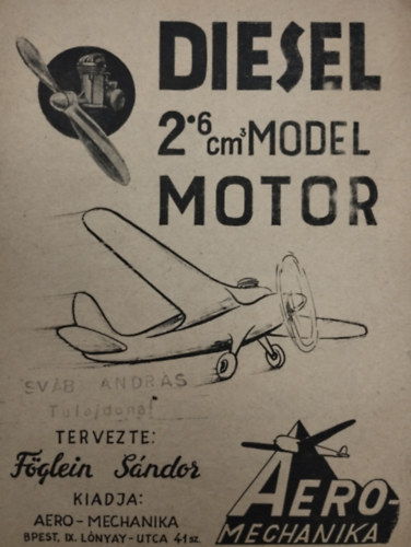 Fglein Sndor - Diesel 2.6 cm3 model motor