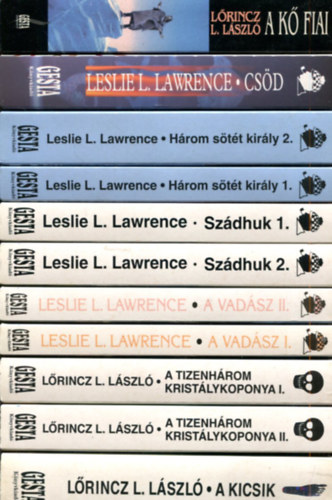 Leslie L. Lawrence - 11 db. Leslie L. Lawrence k�tet (A k� fiai - Cs�d - Sz�dhuk I-II - A tizenh�rom krist�lykoponya I-II - A kicsik - H�rom s�t�t kir�ly I-II - A vad�sz I-II.