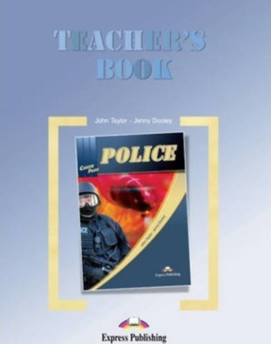 Jenny Dooley John Taylor - Police - Teacher's book