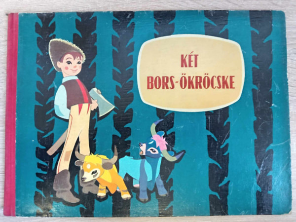 Kormos Istv�n - K�t Bors-�kr�cske