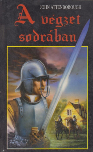 John Attenborough - A v�gzet sodr�ban